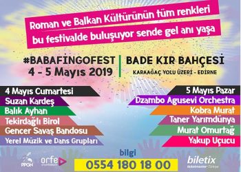 Baba Fingo Fest 4-5 Mayıs’ta Edirne’de