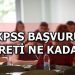 KPSS başvuru ücreti ne kadar? KPSS başvuruları için son gün ne zaman?